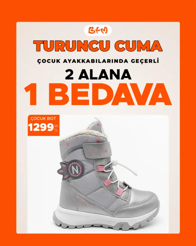 Turuncu Cuma BTM’de!
Çocuk ayakkabılarda 2 alana 1 bedava fırsatı başladı.
Online satışımız yoktur.
📍 En yakın mağazayı bul:
https://btmmoda.com/magazalarimiz