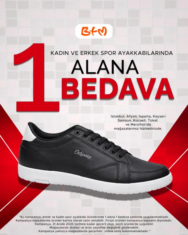 👟 BTM’de Kadın & Erkek Spor Ayakkabılarda Büyük Fırsat!
Kadın ve erkek spor ayakkabılarında 1 alana 1 BEDAVA kampanyası başladı!
Tarzını yenile, ikinci ürünü bizden al 🎯
📌 Kampanya fırsat ürünlerinde geçerli değildir.
Son gün: 31 Aralık
Sadece mağazalarımızda geçerlidir. İnternet satışımız yoktur.
Stok, model ve bedenler mağazalara göre değişiklik gösterebilir.
📍 Mağaza konumlarımız:
🔗 https://www.btmmoda.com/btm-magazalarimiz/