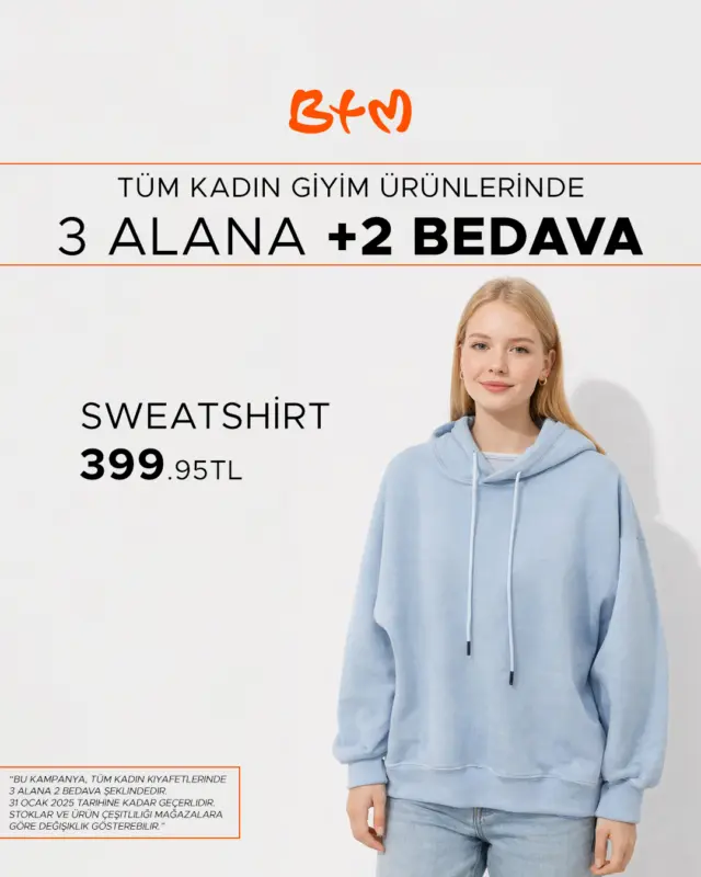 BTM'de 3 ÜRÜN AL, 2 TANE DE BİZDEN BEDAVA! 🧡

Kadın kıyafetlerinde BTM fırsatı başladı!
Tüm ürünlerde geçerli 3 alana 2 bedava kampanyasıyla dolabını yenile ✨

Kampanya 31 Aralık 2025 tarihine kadar geçerlidir.
📌 Stoklarla sınırlıdır, modeller mağazalara göre değişiklik gösterebilir.
Online satış yoktur.

📍 Sana en yakın BTM mağazası:
👉 https://www.btmmoda.com/btm-magazalarimiz
