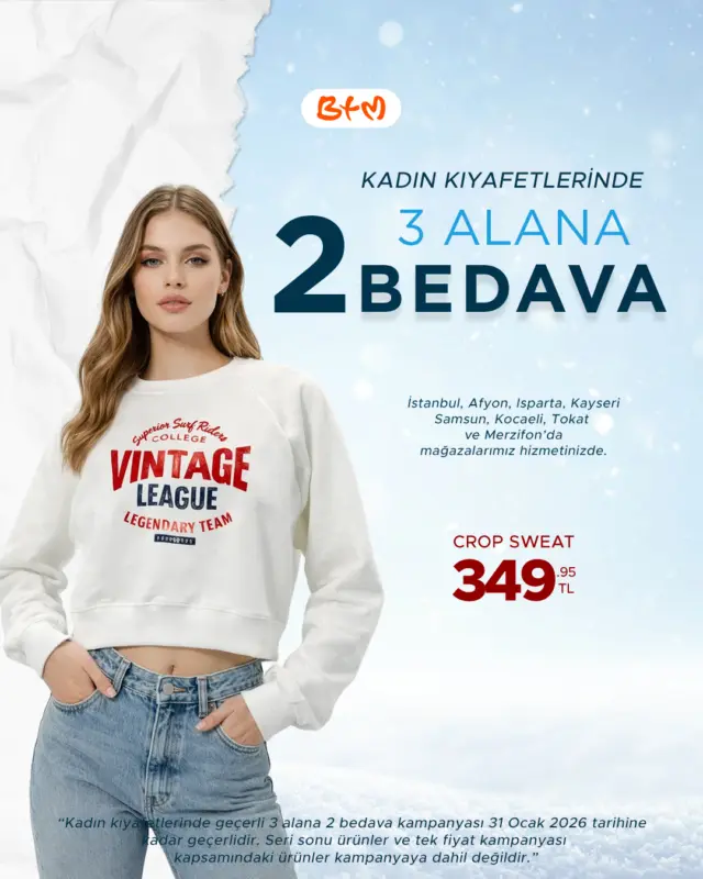 BTM’de 3 alana 2 bedava!
Kadın giyim ürünlerinde kaçırılmayacak fırsat 🧡
📍 Tüm BTM mağazalarımızda
🔗 Mağaza konumlarımız:
https://www.btmmoda.com/btm-magazalarimiz/

🛍️ Online satışımız yoktur.