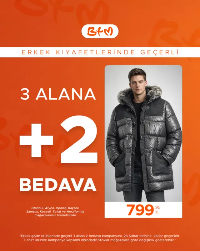 BTM’de erkek giyim ürünlerinde 3 ALANA +2 BEDAVA kampanyası başladı.

Kampanya erkek kıyafetlerinde geçerlidir.
T-shirt ürünleri kampanya kapsamı dışındadır.
28 Şubat tarihine kadar geçerlidir.
Stoklar mağazalara göre değişiklik gösterebilir.

📍 Sana en yakın BTM mağazasını keşfet: https://www.btm.com/btm-magazalarimiz