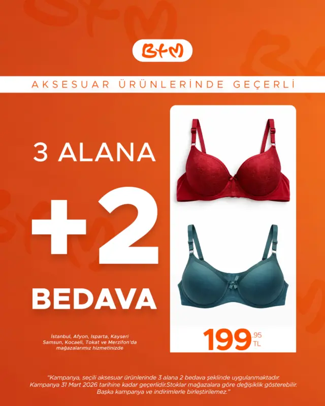🧡 BTM’de aksesuarda kaçırılmayacak fırsat!
Seçili ürünlerde 3 alana +2 BEDAVA avantajı seni bekliyor!
Aksesuarda alışverişin en avantajlı hali BTM’de!

📍 Sana en yakın BTM mağazasını keşfet:
https://www.btm.com/btm-magazalarimiz