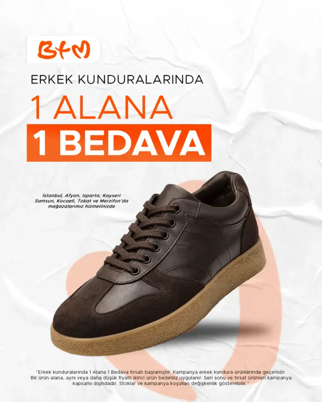 BTM’de erkek kunduralarında 1 Alana 1 BEDAVA fırsatı başladı 🧡

Biri senden, ikincisi bizden 🧡
İstanbul, Afyon, Isparta, Kayseri, Samsun, Kocaeli, Tokat ve Merzifon mağazalarımızda geçerlidir.

📍 Sana en yakın BTM mağazasını keşfet: https://www.btm.com/btm-magazalarimiz