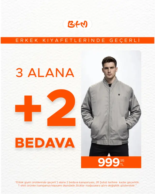 BTM’de erkek giyimde 3 ALANA 2 BEDAVA fırsatı DEVAM EDİYOR! 🧡🔥

Son gün 28 Şubat!
Erkek giyim ürünlerinde geçerlidir.
Fırsat ürünleri, seri sonu ürünler ve T-shirt ürünleri kampanya kapsamında değildir.
Stoklar mağazalara göre değişiklik gösterebilir.

Tarzını şimdi yenile, daha çok al daha az öde!

📍 Sana en yakın BTM mağazasını keşfet:
https://www.btm.com/btm-magazalarimiz