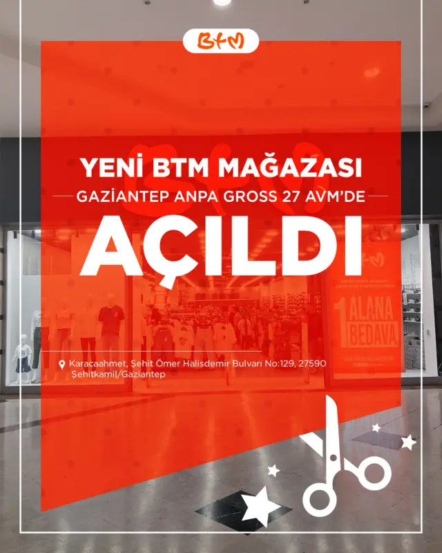 Gaziantep’te BTM Geldi!

Yeni BTM mağazamız Gaziantep ANPA Gross 27 AVM’de açıldı.
Uygun fiyatlı alışverişin adresi BTM, şimdi Gaziantep’te seni bekliyor.

Yeni mağazamıza uğra, açılışa özel fırsatları kaçırma!

📍 Karacaahmet, Şehit Ömer Halisdemir Bulvarı No:129, Şehitkamil/Gaziantep
BTM Mağazaları – ANPA Gross 27 AVM’de hizmetinizde.